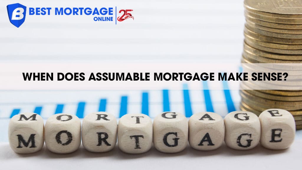 When does assumable mortgage make sense?