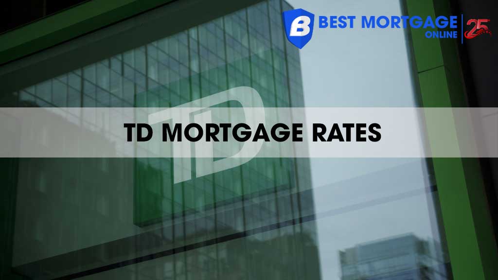 TD Mortgage Rates