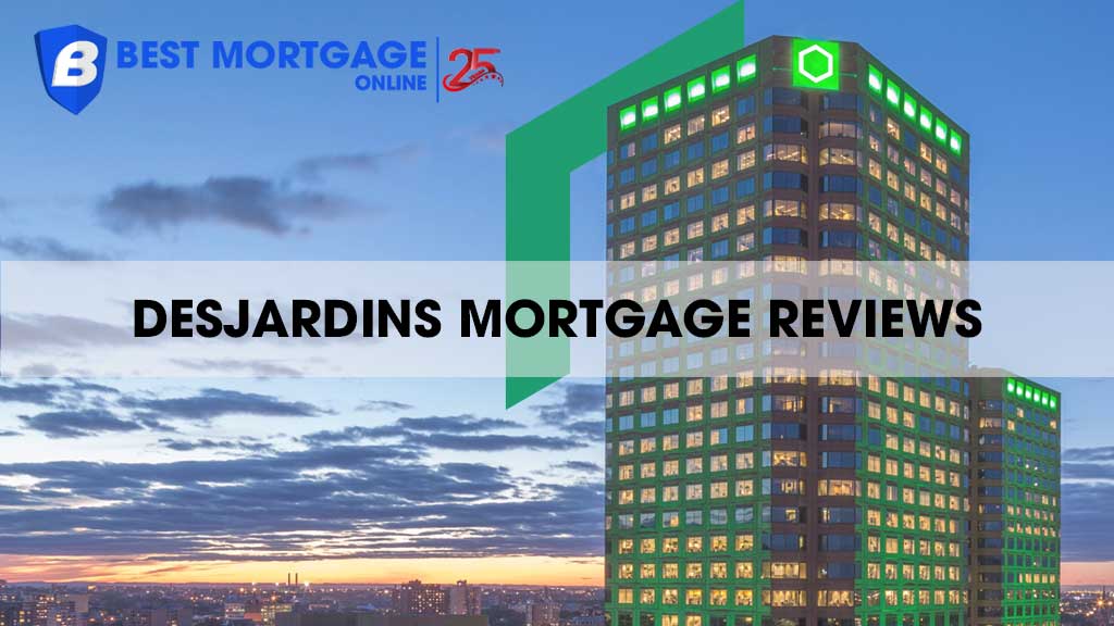 Desjardins Mortgage Rates and Reviews