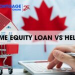 Home Equity Loan vs HELOC in Canada