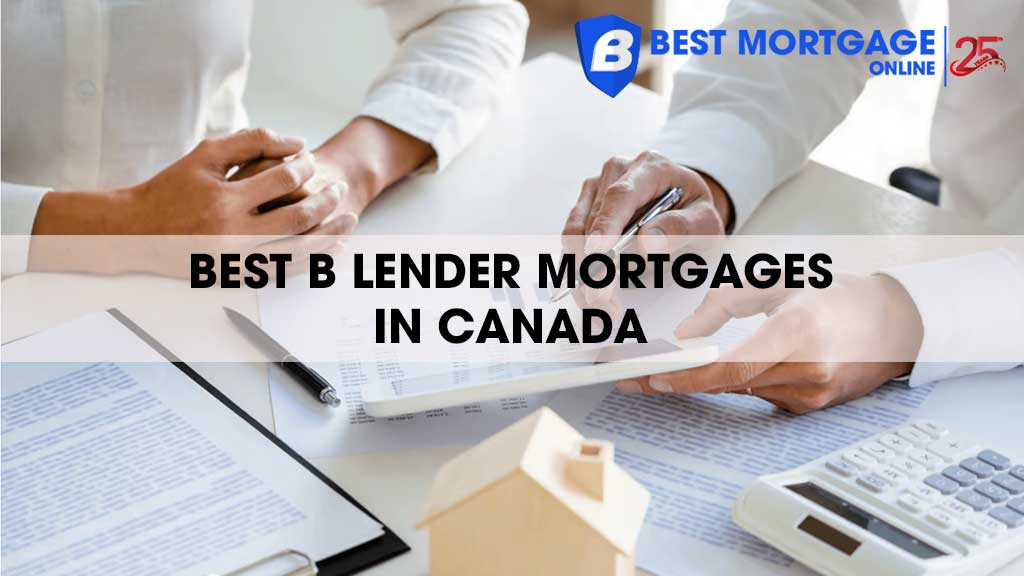 The Best B Lenders in Canada