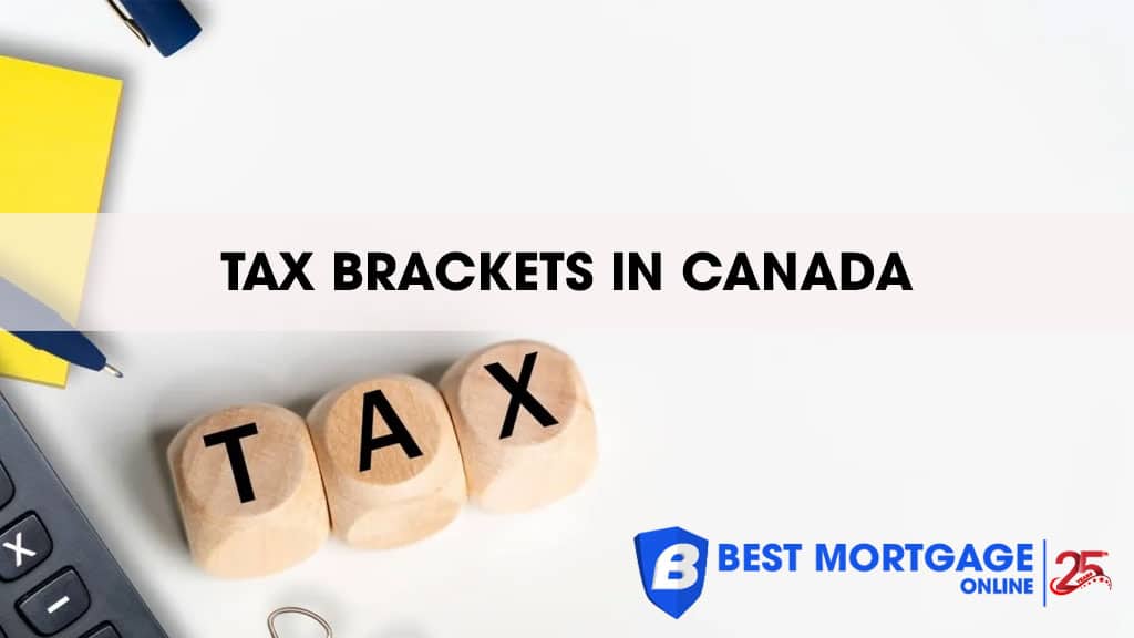 Canada Income Tax Brackets: Federal and Provincial Updates