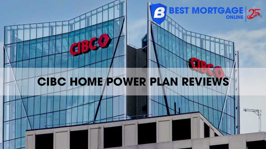 CIBC Home Power Plan Reviews