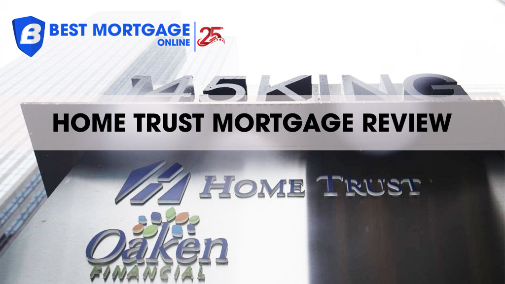 Home Trust Mortgage Rates & Reviews