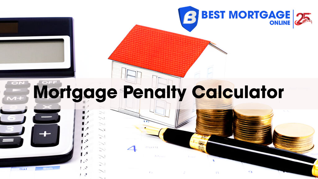 Mortgage Penalty Calculator