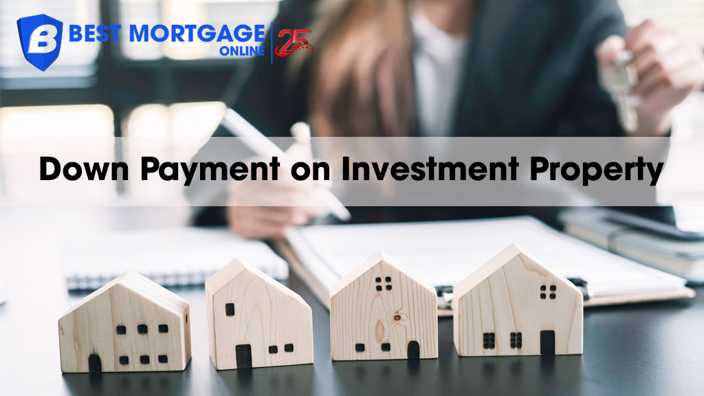 down payment for investment property canada