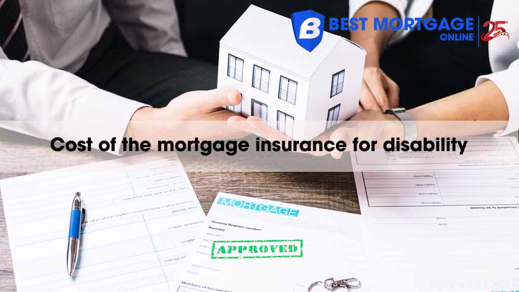cost of mortgage insurance for disability