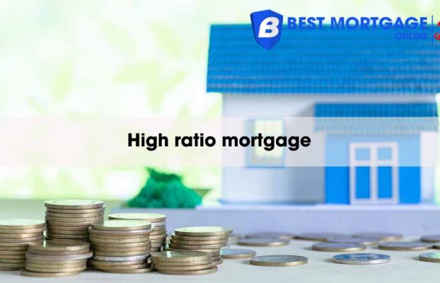 What is a high ratio mortgage in Canada? How to qualify it