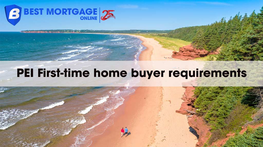PEI First-time home buyer requirements