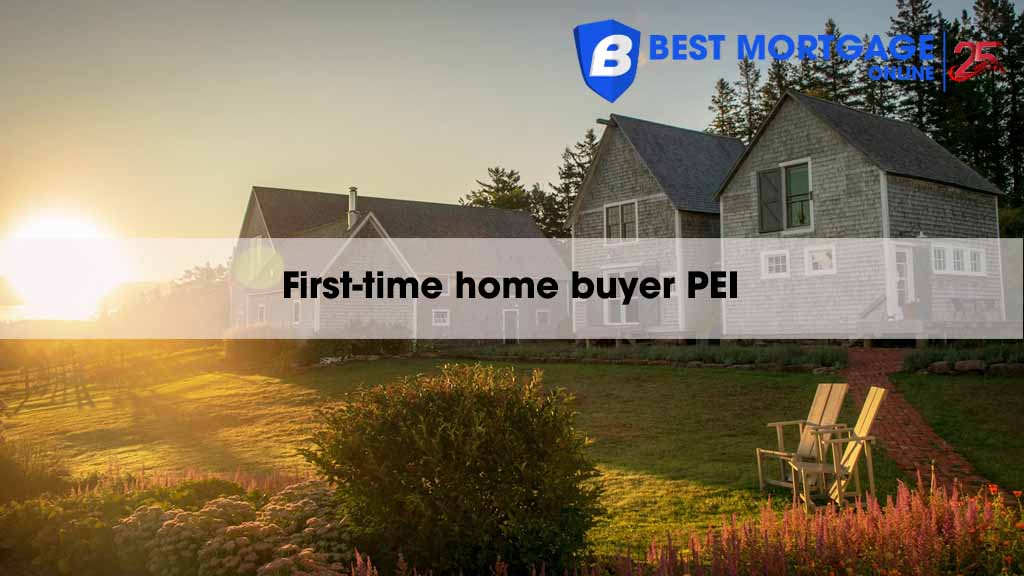 First-time home buyer PEI: Incentives with DPAP in 2025