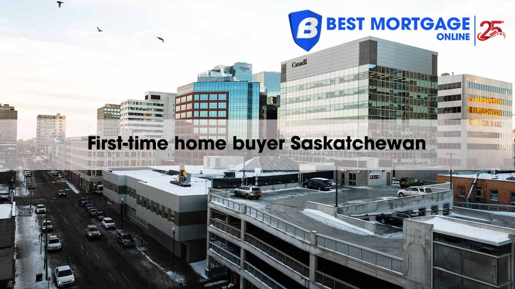 Saskatchewan First-time home buyer Grants and Incentives in 2025